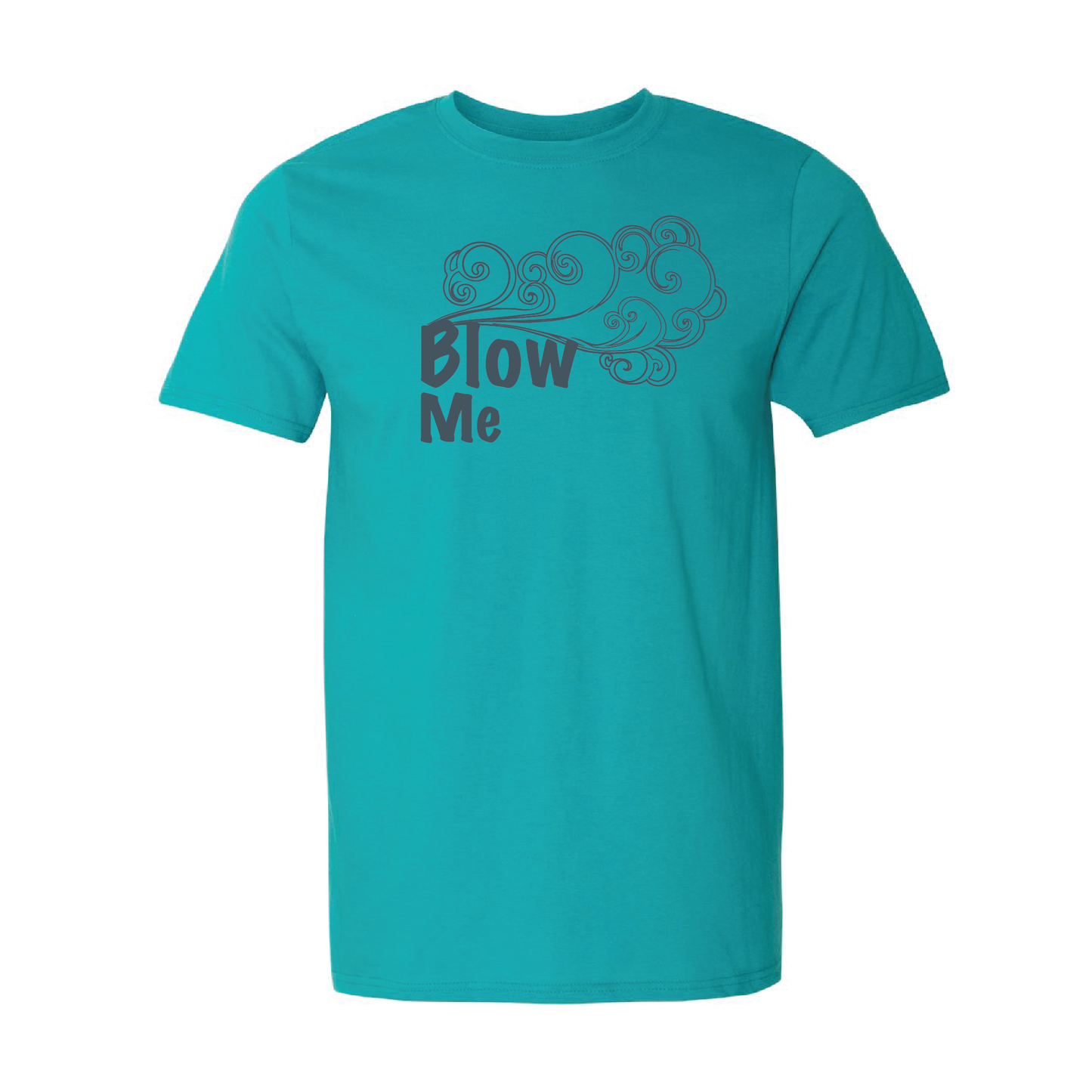 Blow Me Tee