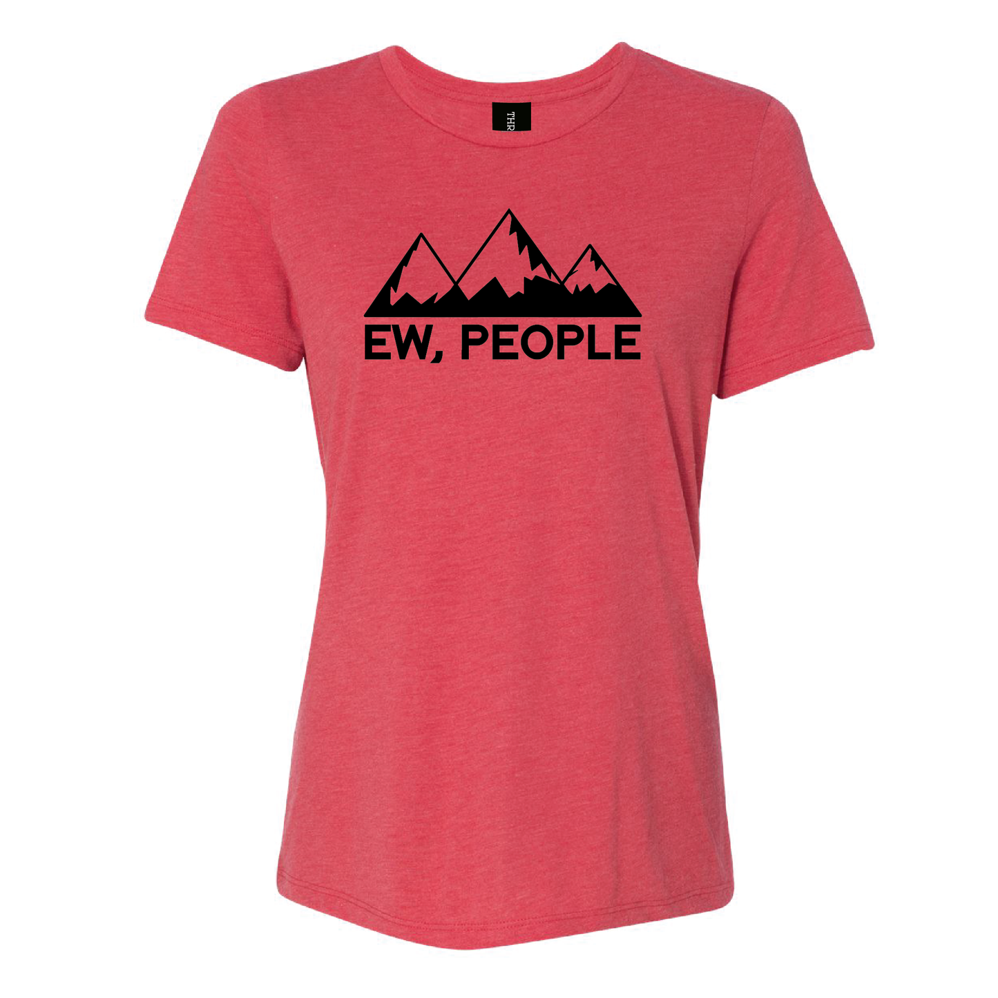 Ew, People Women's Tee