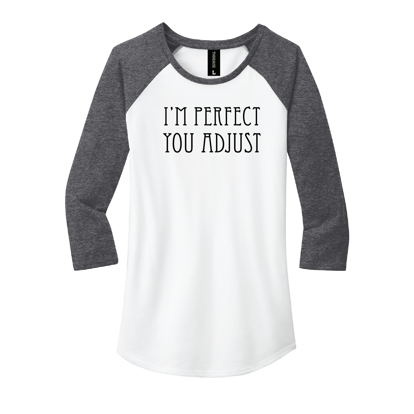 I'm Perfect Women's Tee