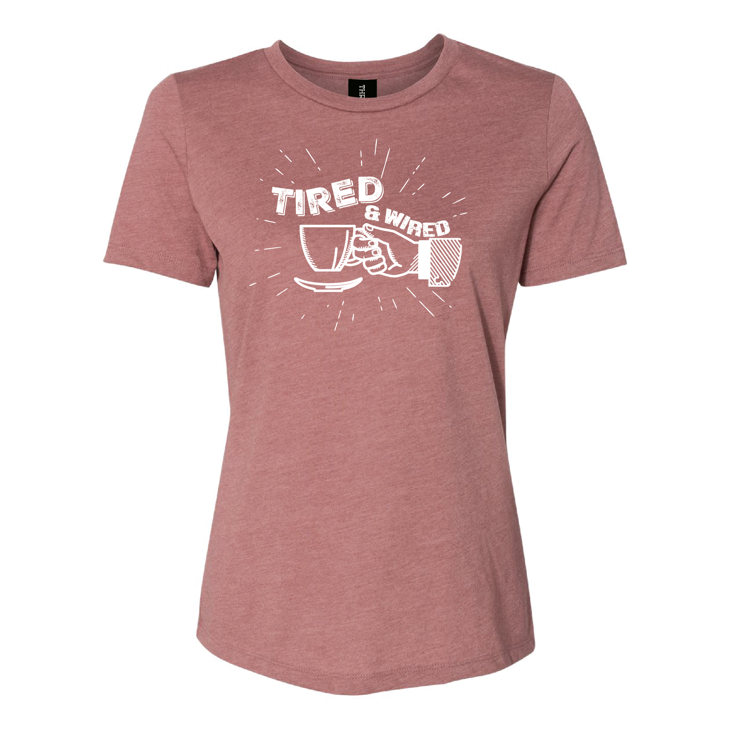 Tired & Wired Women's Tee